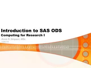 Introduction to SAS ODS Computing for Research I