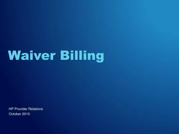 waiver billing