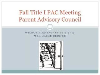 Fall Title I PAC Meeting Parent Advisory Council