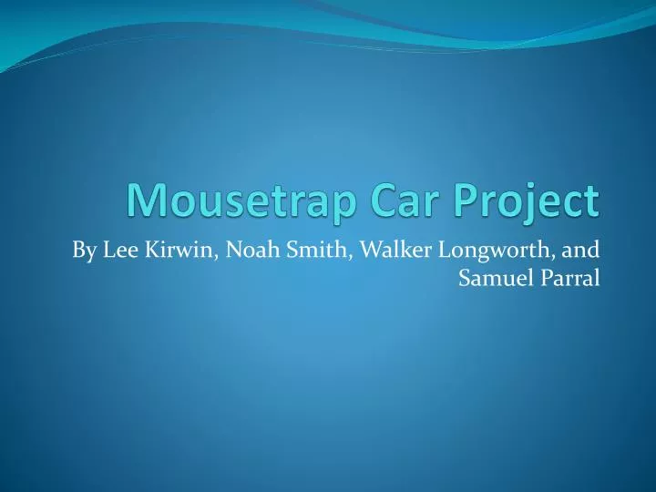 mousetrap car project