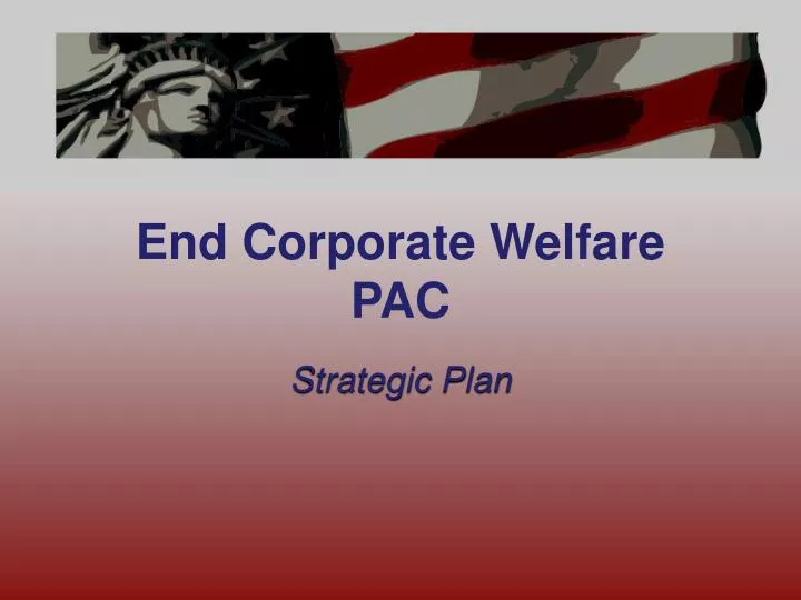 end corporate welfare pac