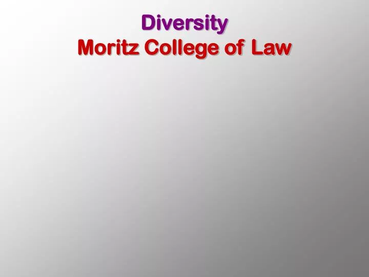 diversity moritz college of law