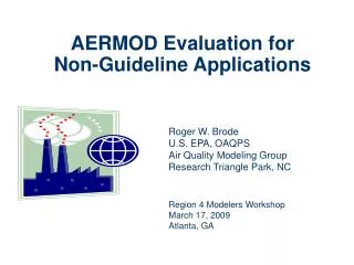 AERMOD Evaluation for Non-Guideline Applications
