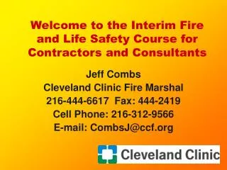 Welcome to the Interim Fire and Life Safety Course for Contractors and Consultants
