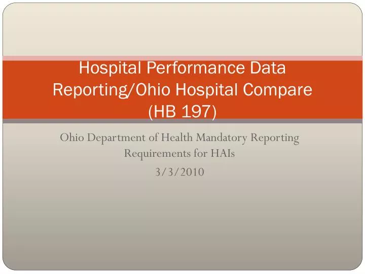 hospital performance data reporting ohio hospital compare hb 197