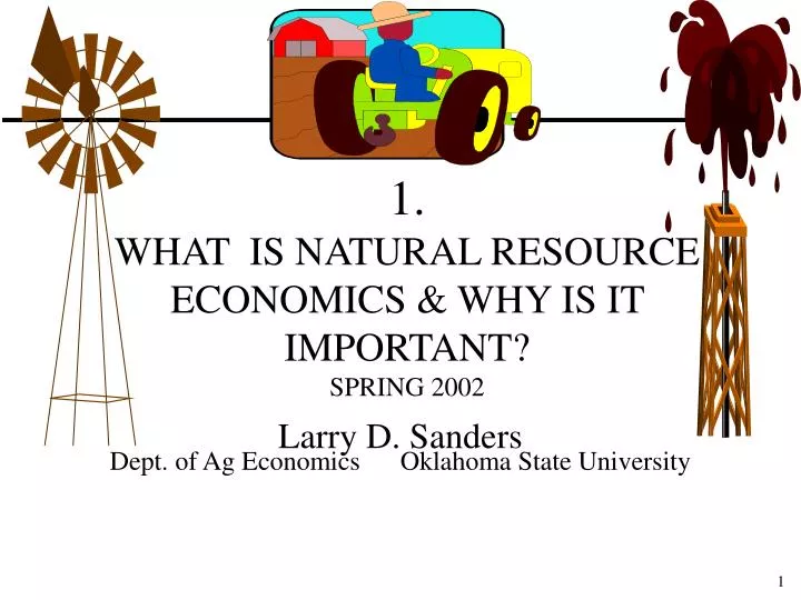 1 what is natural resource economics why is it important spring 2002