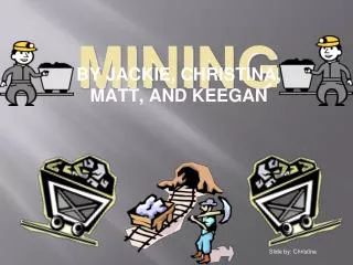 MINING