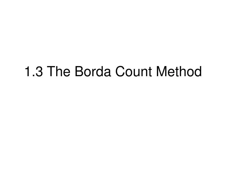 1 3 the borda count method