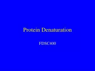 Protein Denaturation