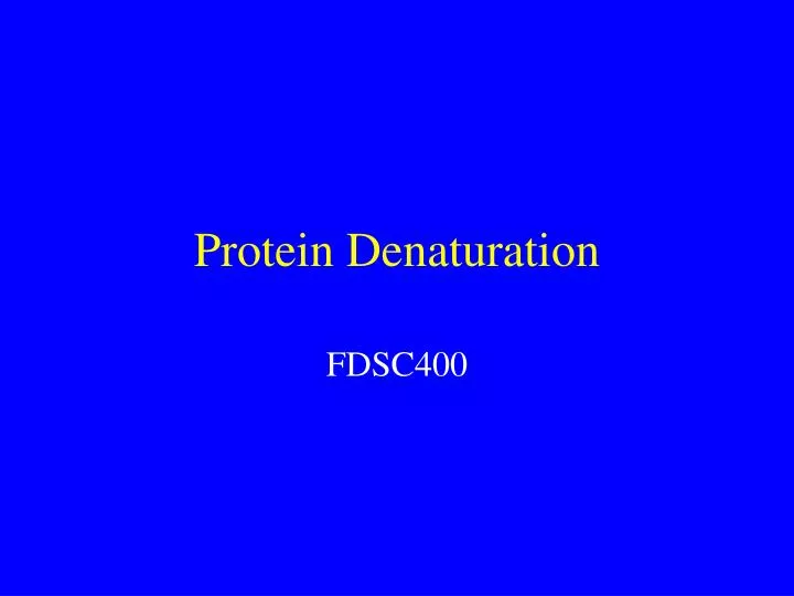 protein denaturation