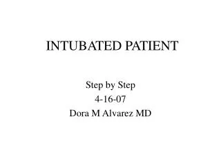 INTUBATED PATIENT