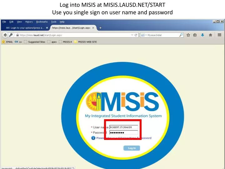 log into misis at misis lausd net start use you single sign on user name and password