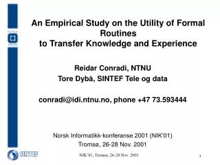 An Empirical Study on the Utility of Formal Routines to Transfer Knowledge and Experience