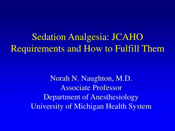 sedation analgesia jcaho requirements and how to fulfill them
