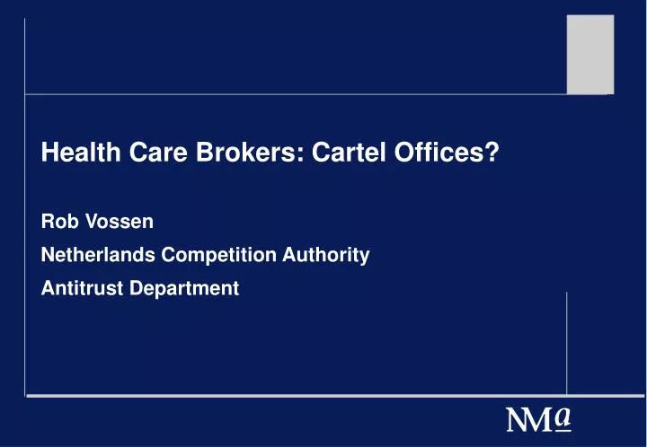 health care brokers cartel offices