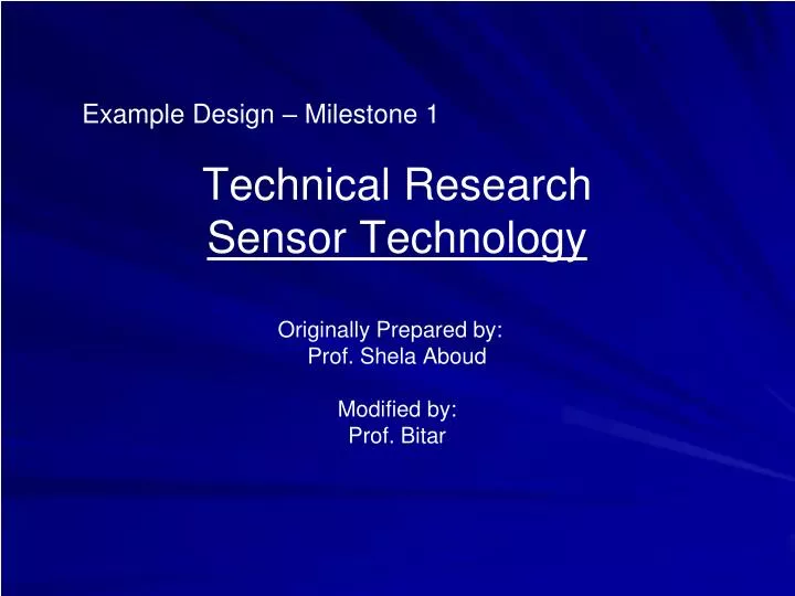 technical research sensor technology originally prepared by prof shela aboud modified by prof bitar