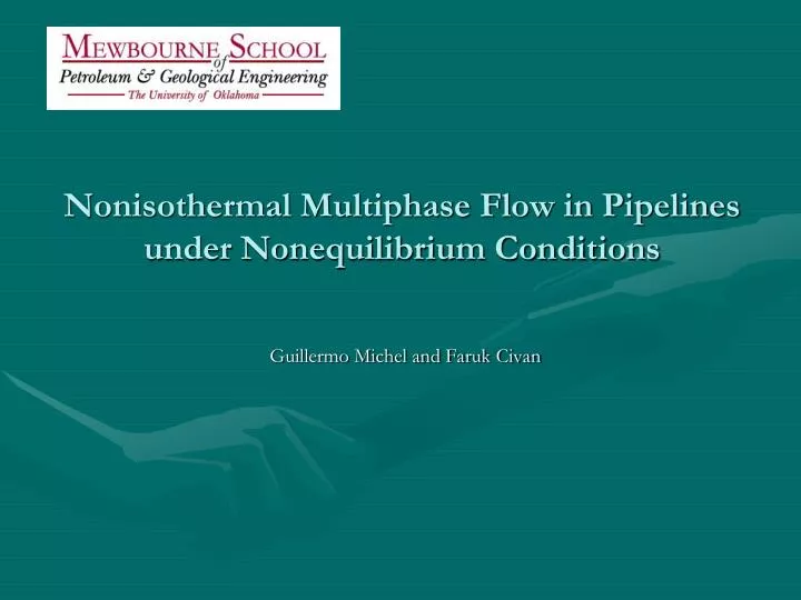 nonisothermal multiphase flow in pipelines under nonequilibrium conditions