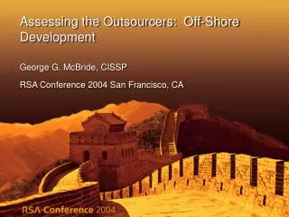 Assessing the Outsourcers: Off-Shore Development
