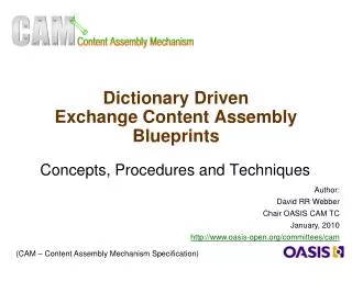 Dictionary Driven Exchange Content Assembly Blueprints