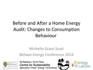 Before and After a Home E nergy A udit : Changes to Consumption B ehaviour