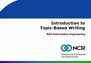 Introduction to Topic-Based Writing