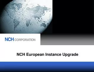 NCH European Instance Upgrade