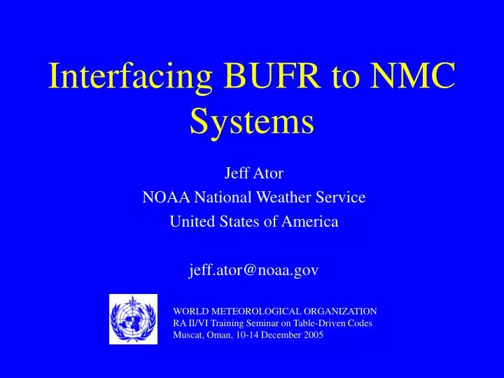 interfacing bufr to nmc systems