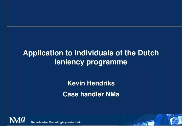 application to individuals of the dutch leniency programme
