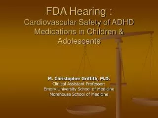 FDA Hearing : Cardiovascular Safety of ADHD Medications in Children &amp; Adolescents
