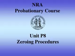 NRA Probationary Course