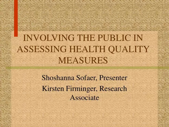 involving the public in assessing health quality measures