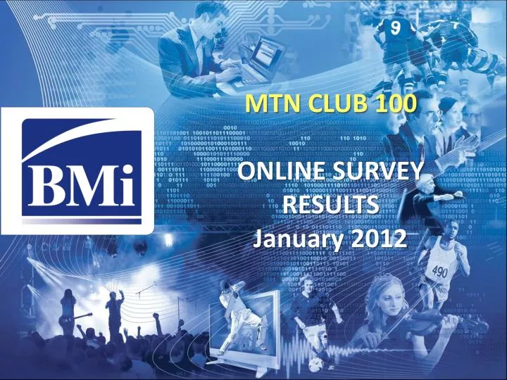 mtn club 100 online survey results january 2012