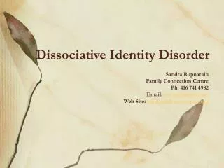 Dissociative Identity Disorder