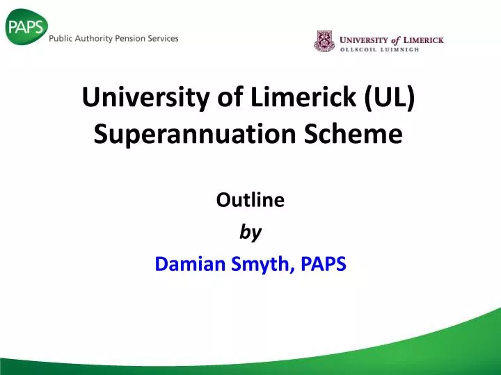 university of limerick ul superannuation scheme