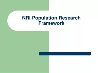 NRI Population Research Framework