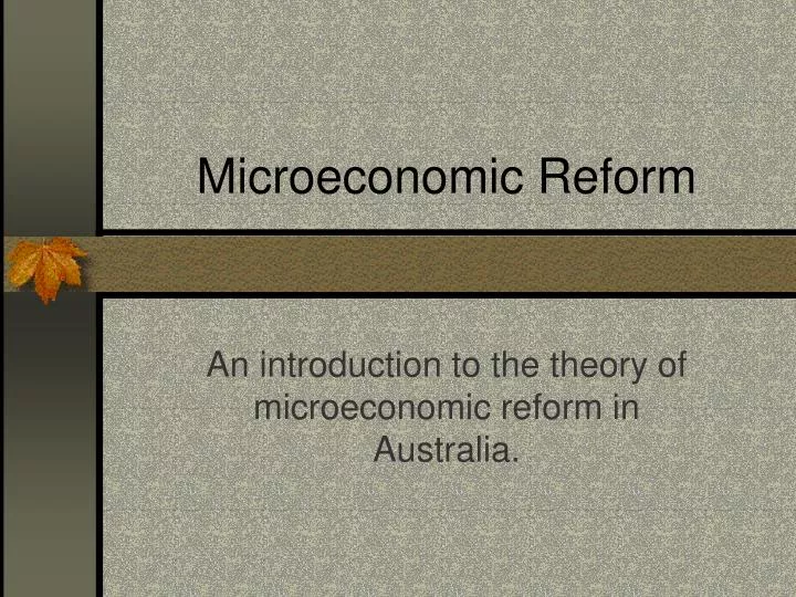 microeconomic reform