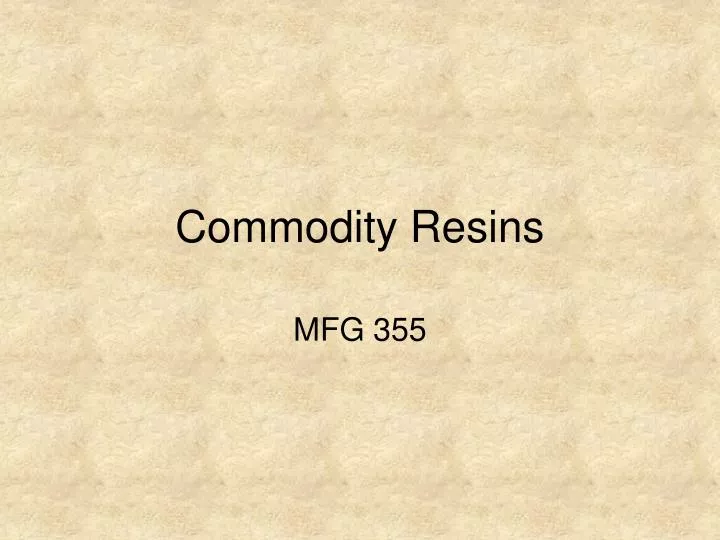 commodity resins