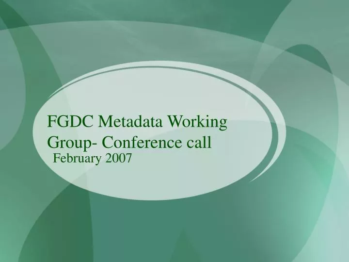 fgdc metadata working group conference call