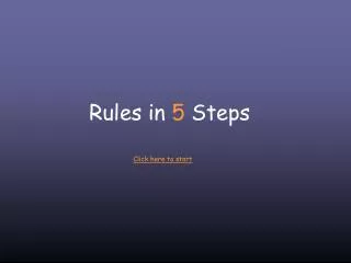Rules in 5 Steps