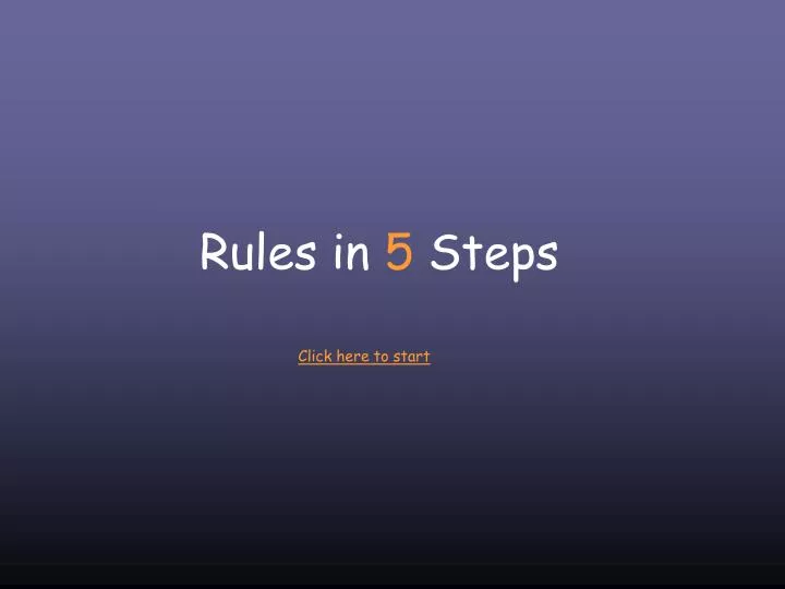 rules in 5 steps