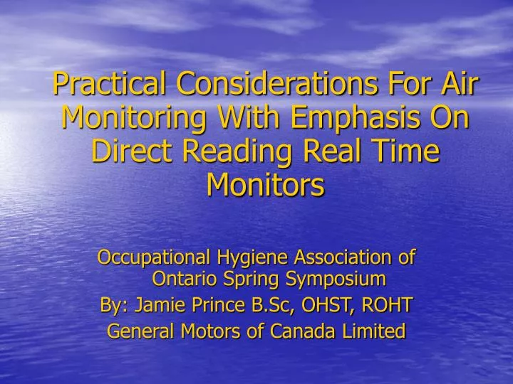 practical considerations for air monitoring with emphasis on direct reading real time monitors