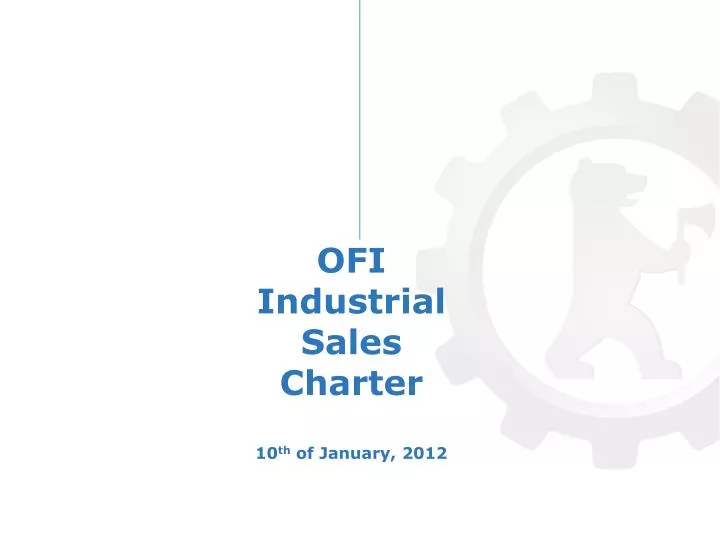 ofi industrial sales charter 10 th of january 2012