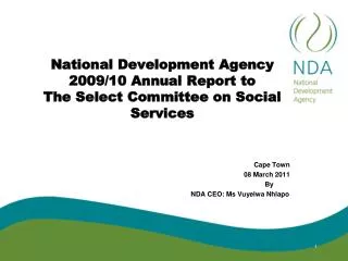 National Development Agency 2009/10 Annual Report to The Select Committee on Social Services