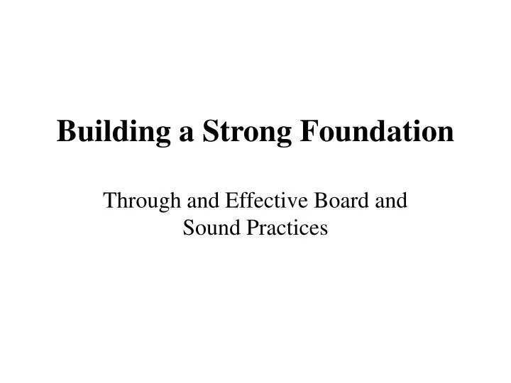 building a strong foundation