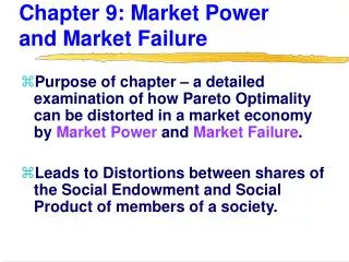 Chapter 9: Market Power and Market Failure