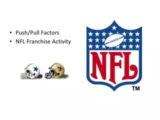 Push/Pull Factors NFL Franchise Activity