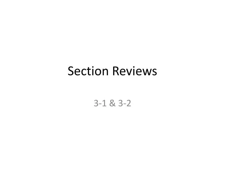 section reviews