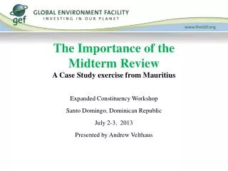 The Importance of the Midterm Review A Case Study exercise from Mauritius