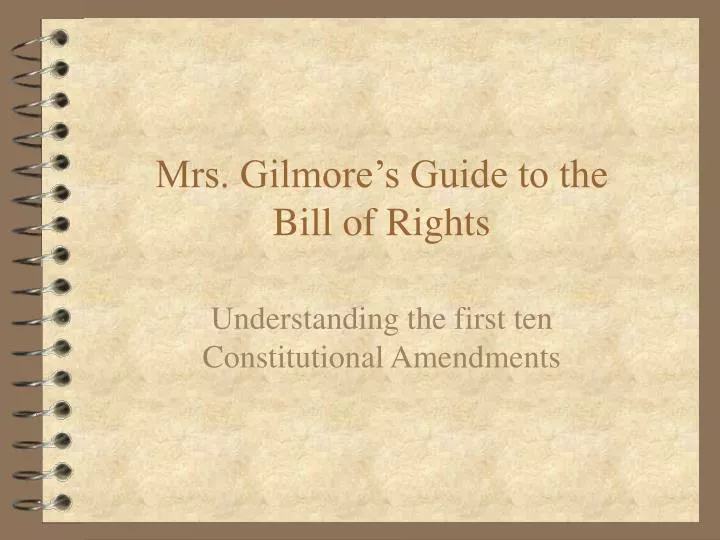 mrs gilmore s guide to the bill of rights