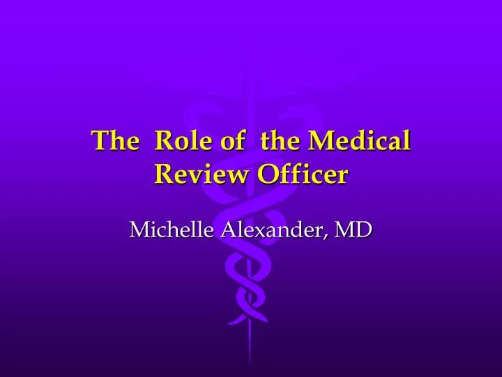 the role of the medical review officer